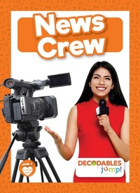 Enlarge image Cover: News Crew - Decodables by Jump!
