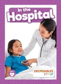 Cover: In the Hospital - Decodables by Jump!
