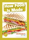 Cover: How Food Is Made - Decodables by Jump!