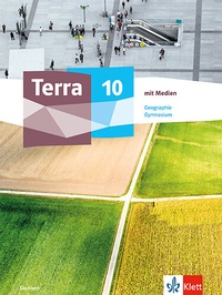 Abbildung von: Terra Geographie 10. Ausgabe Sachsen Gymnasium - Klett