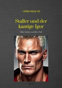 Abbildung von: Staller und der kantige Igor - tredition