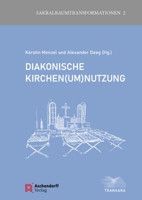 Abbildung von: Diakonische Kirchen(um)nutzung - Aschendorff