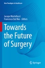 Cover: Towards the Future of Surgery - Springer