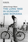 Bild: The Long 1968 in Hungary and Romania - De Gruyter Oldenbourg