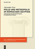 Cover: Polis und Metropolis im r&ouml;mischen &Auml;gypten - De Gruyter