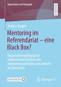 Abbildung von: Mentoring im Referendariat - eine Black Box? - Springer VS