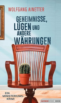 Abbildung von: Geheimnisse, Lügen und andere Währungen - Haymon Verlag