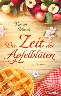Enlarge image Cover: Die Zeit der Apfelblüten - beHEARTBEAT