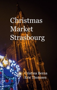 Abbildung von: Christmas Market Strasbourg - BoD - Books on Demand
