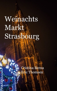 Abbildung von: Weinachtsmarkt Strasbourg - BoD - Books on Demand