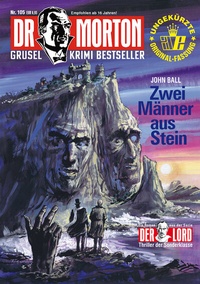 Abbildung von: Dr. Morton 105: Zwei Männer aus Stein - Romantruhe