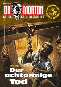 Abbildung von: Dr. Morton 110: Der achtarmige Tod - Romantruhe