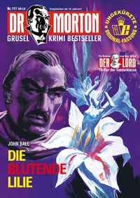 Abbildung von: Dr. Morton 111: Die blutende Lilie - Romantruhe