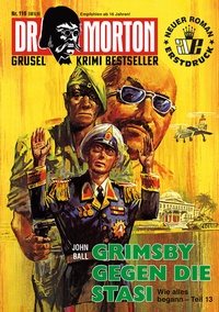 Abbildung von: Dr. Morton 116: Grimsby gegen die Stasi - Romantruhe
