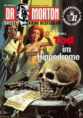Cover: Dr. Morton 118: Tod im Hippodrome - Romantruhe