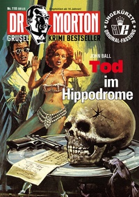 Abbildung von: Dr. Morton 118: Tod im Hippodrome - Romantruhe