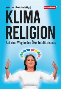 Enlarge image Cover: Klimareligion - Frank & Frei