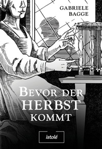 Abbildung von: Bevor der Herbst kommt - AKRES Publishing e.K.