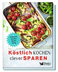 Abbildung von: Köstlich kochen, clever sparen - Reader's Digest Deutschland Schweiz Österreich