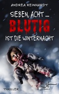 Cover: Sieben, Acht ... blutig ist die Winternacht - Zeilenfluss