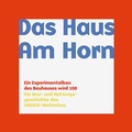 Cover: Das Haus Am Horn - Sandstein Kultur