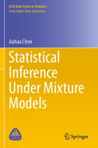 Enlarge image Cover: Statistical Inference Under Mixture Models - Springer