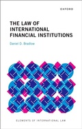 Cover: The Law of International Financial Institutions - OUP eBook