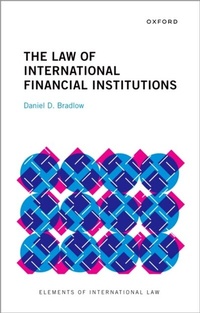 Abbildung von: The Law of International Financial Institutions - OUP eBook