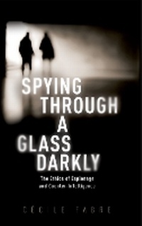 Abbildung von: Spying Through a Glass Darkly - Oxford University Press