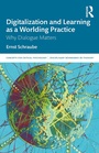 Cover: Digitalization and Learning as a Worlding Practice - Routledge