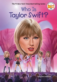 Abbildung von: Who Is Taylor Swift? - Penguin Workshop