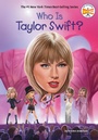 Cover: Who Is Taylor Swift? - Bantam Books