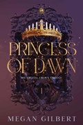 Cover: Princess of Dawn - Crafted Press