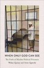 Cover: When Only God Can See - Pluto Press