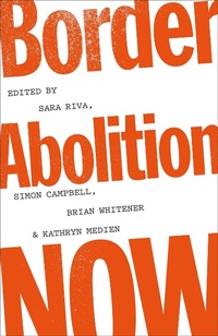 Bild vergrößern Bild: Border Abolition Now - Pluto Press