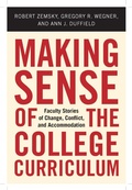 Cover: Making Sense of the College Curriculum - Rutgers University Press