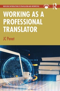 Enlarge image Cover: Working as a Professional Translator - Taylor & Francis