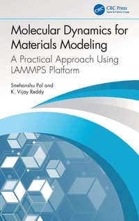 Enlarge image Cover: Molecular Dynamics for Materials Modeling - CRC Press