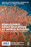 Cover: Reimagining Adult Education as World Building - Routledge