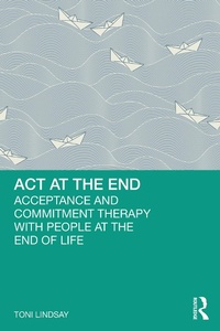 Abbildung von: ACT at the End - Taylor & Francis