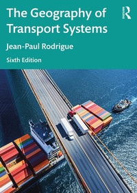 Abbildung von: The Geography of Transport Systems - Taylor & Francis