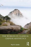Cover: The Worlds of Classical Chinese Aesthetics - Taylor & Francis