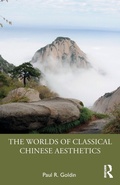 Cover: The Worlds of Classical Chinese Aesthetics - Routledge