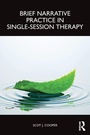 Cover: Brief Narrative Practice in Single-Session Therapy - Routledge