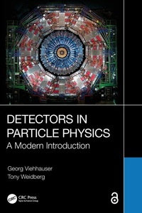 Enlarge image Cover: Detectors in Particle Physics - CRC Press