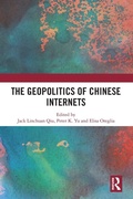 Cover: The Geopolitics of Chinese Internets - Routledge