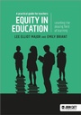 Cover: Equity in education: Levelling the playing field of learning - a practical guide for teachers - John Catt