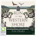 Cover: Run to the Western Shore - Bolinda Audio Books