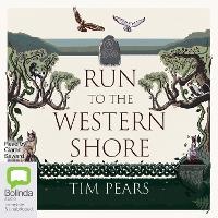 Enlarge image Cover: Run to the Western Shore - Bolinda Audio Books