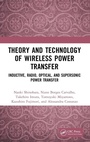 Cover: Theory and Technology of Wireless Power Transfer - CRC Press